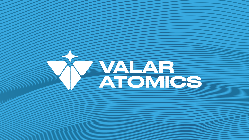 Valar Atomics Selected for the President’s Accelerated Nuclear Program